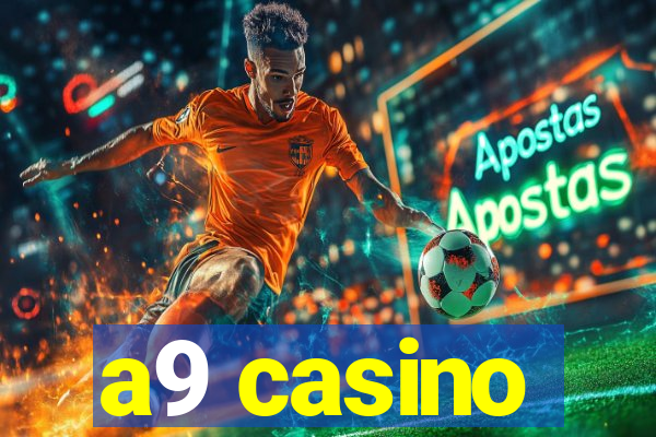 a9 casino