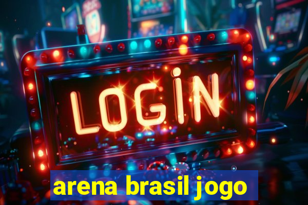 arena brasil jogo