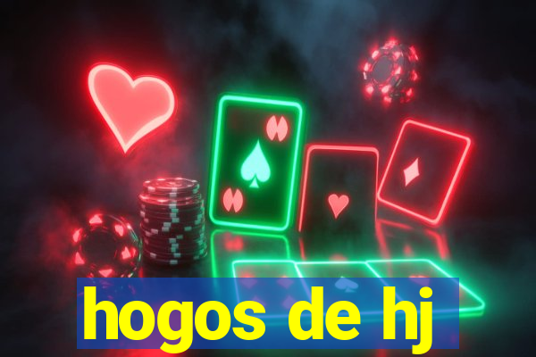 hogos de hj