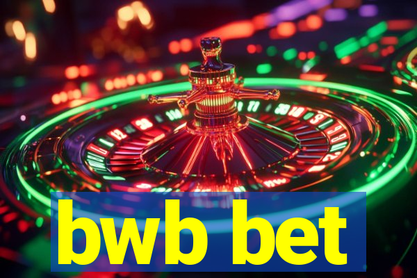 bwb bet