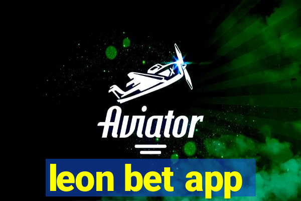 leon bet app