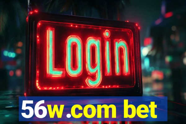 56w.com bet