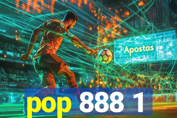 pop 888 1