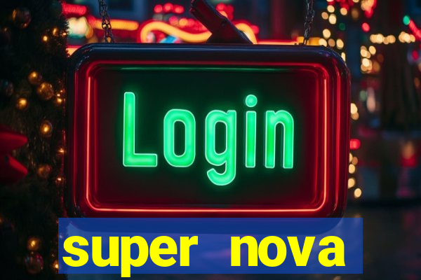 super nova itabirito itabirito portal supernova.com.br