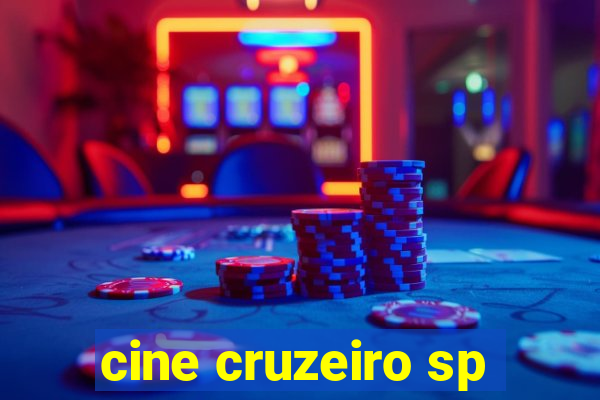 cine cruzeiro sp