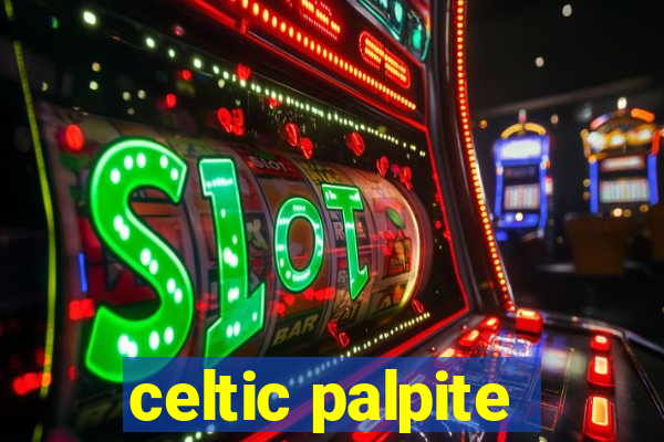 celtic palpite