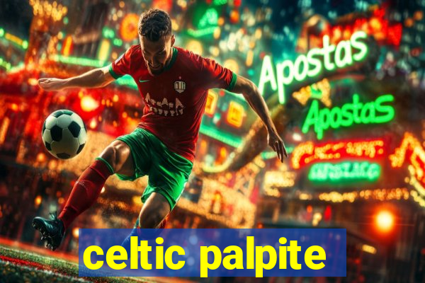 celtic palpite