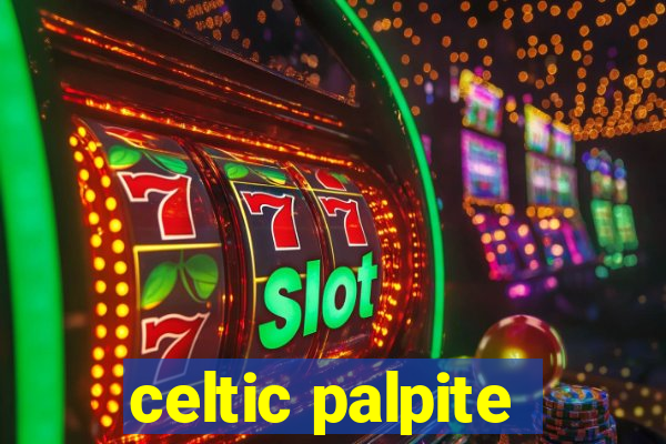 celtic palpite