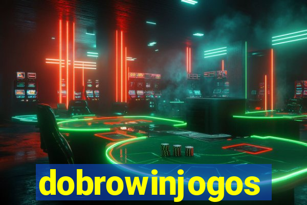 dobrowinjogos