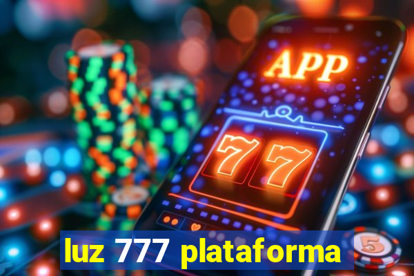 luz 777 plataforma