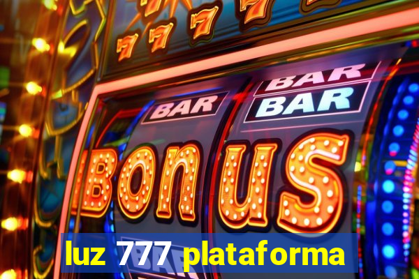 luz 777 plataforma