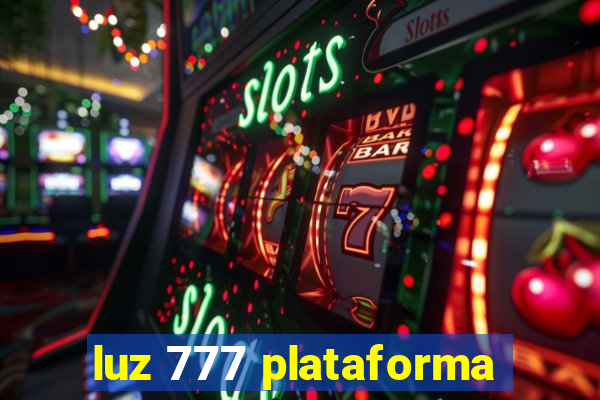 luz 777 plataforma