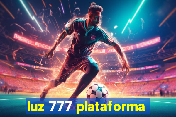 luz 777 plataforma