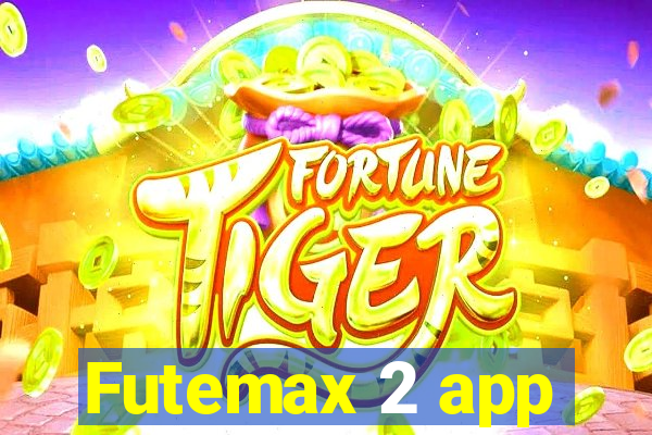 Futemax 2 app