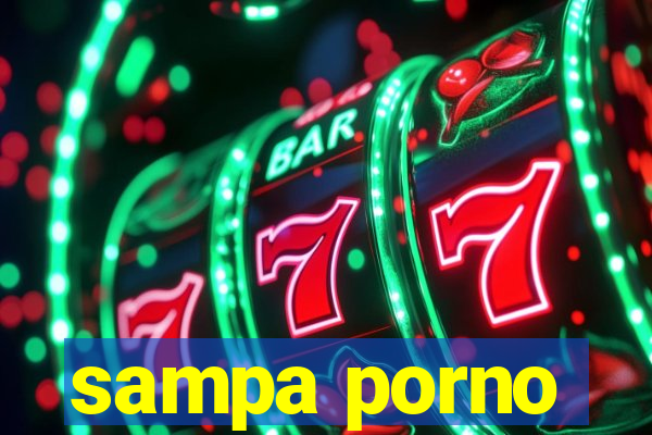 sampa porno