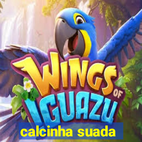 calcinha suada