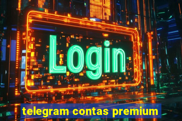 telegram contas premium