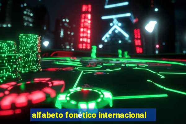 alfabeto fonético internacional