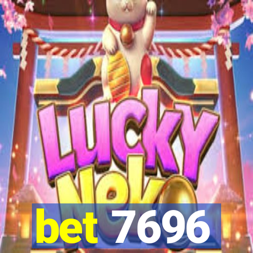 bet 7696