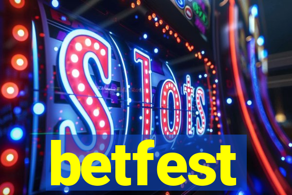 betfest