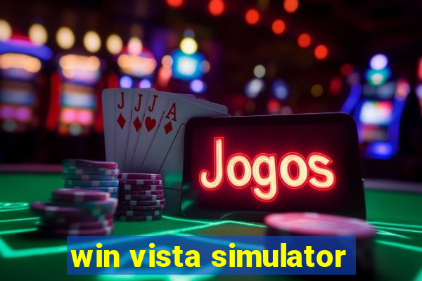 win vista simulator