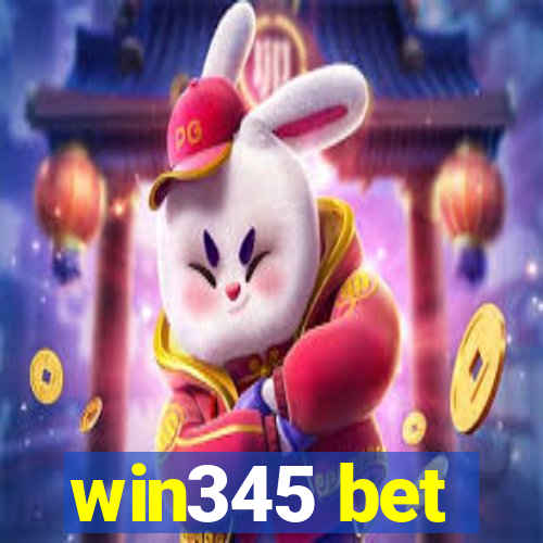 win345 bet