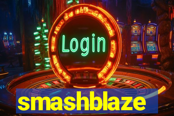 smashblaze