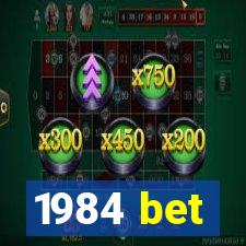 1984 bet