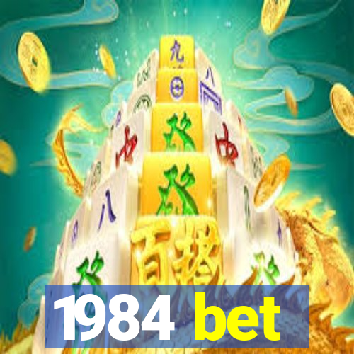 1984 bet