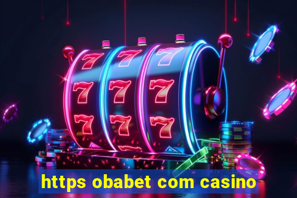 https obabet com casino