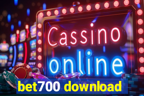 bet700 download