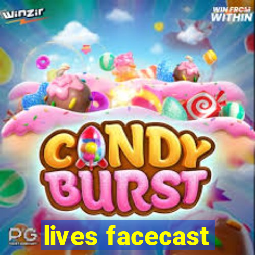 lives facecast