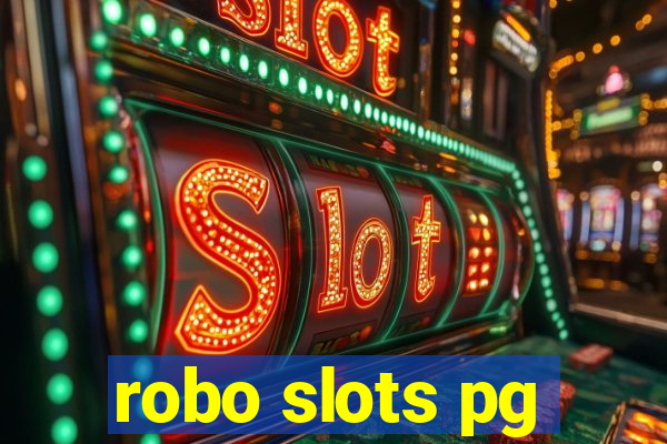 robo slots pg