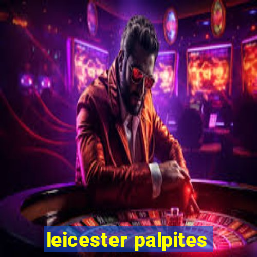 leicester palpites