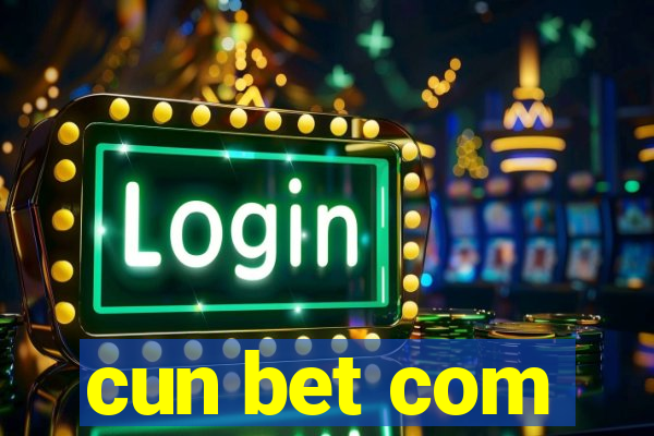 cun bet com