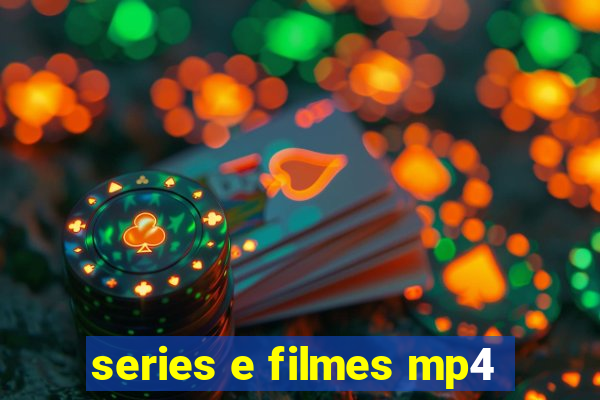 series e filmes mp4