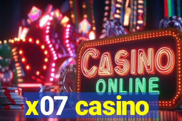 x07 casino