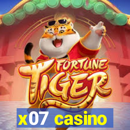 x07 casino