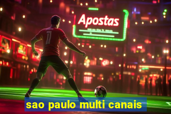 sao paulo multi canais