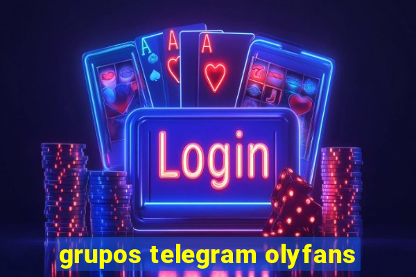 grupos telegram olyfans