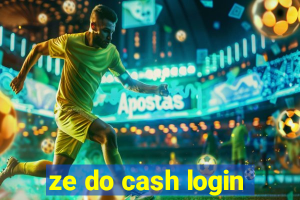 ze do cash login