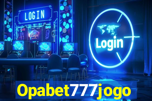 Opabet777jogo