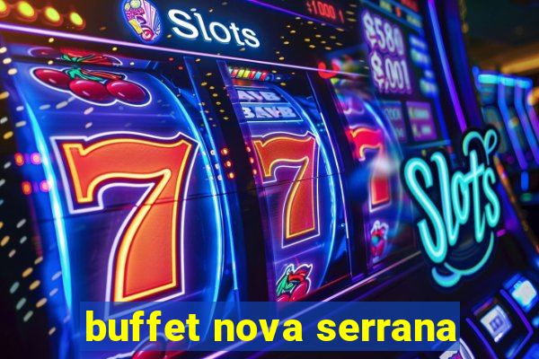 buffet nova serrana