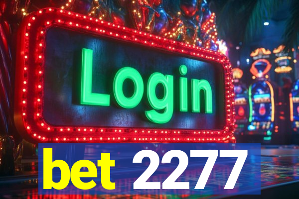 bet 2277