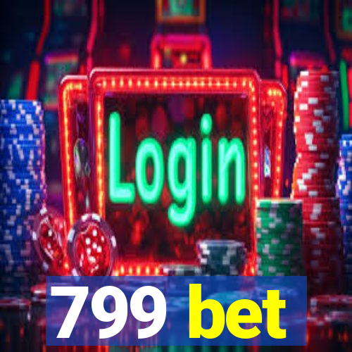 799 bet