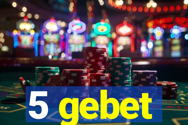 5 gebet