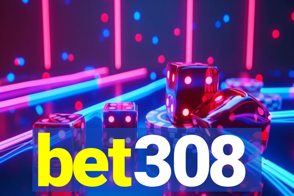 bet308