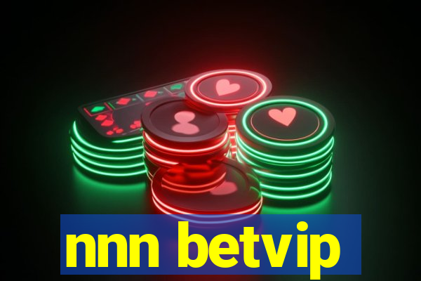 nnn betvip