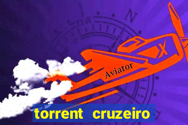 torrent cruzeiro das loucas