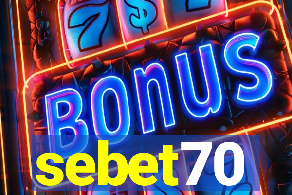 sebet70